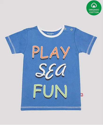 Nino Bambino 100% Organic Cotton Half Sleeves Text Print Tee - Blue