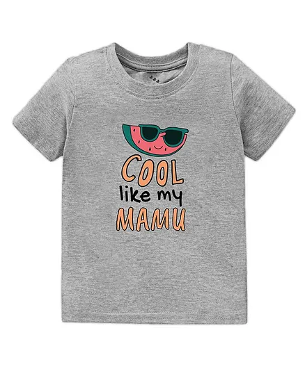 Zeezeezoo Half Sleeves Cool Like My Mamu Printed Tee - Grey