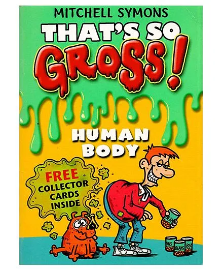 That's So Gross Human Body Book - English