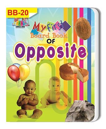 My First Board Book Of Opposites - English