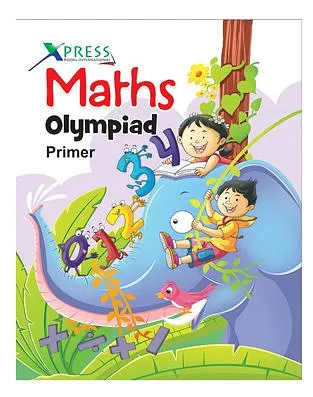 Xpress Books International Maths Olympiad Book Primer - English