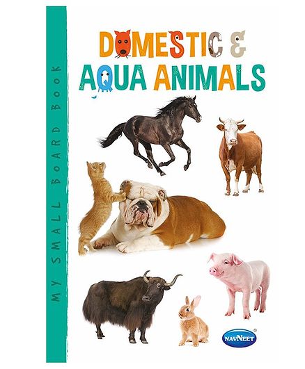 My Small Domestic & Aqua Animals Board Book - English