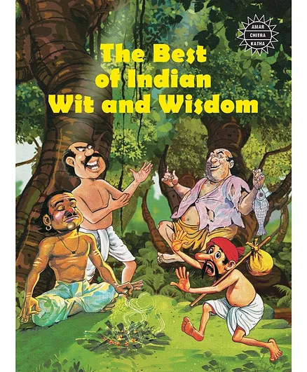 Amar Chitra Katha The Best Of Indian Wit And Wisdom by Anant Pai - English