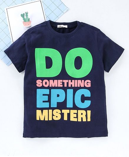 Adams Kids Half Sleeves Do Something Epic Mister Print Tee - Dark Blue