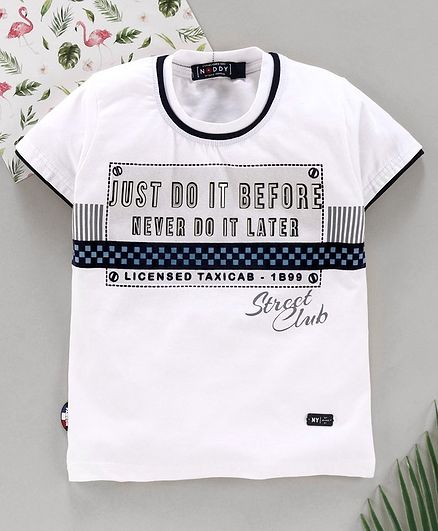 Noddy Just Do It Before Never Do It Later Printed Half Sleeves T-Shirt - White