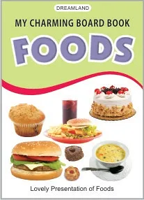 Dreamland My Charming Board Book Foods - English