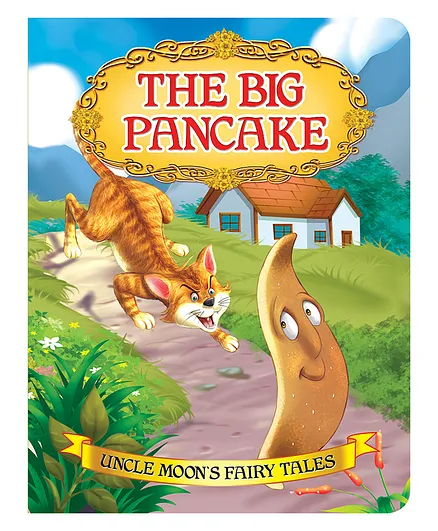 Dreamland The Big Pancake Story Book with Colourful Pictures for Children -16 pages Uncle Moon Series (Uncle Moon's Fairy Tales)