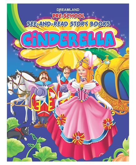 Dreamland - Pre-School See-And-Read Story Books Cinderella