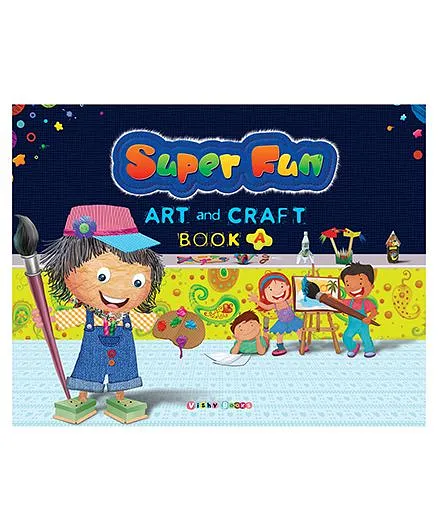 Super Fun Art And Craft Book A - English