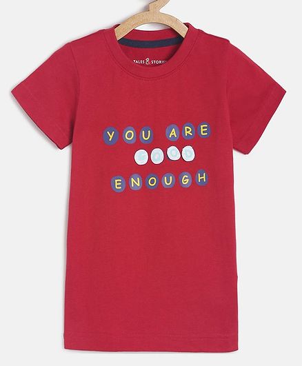 Tales & Stories Half Sleeves You Are Good Enough Printed T-shirt - Red