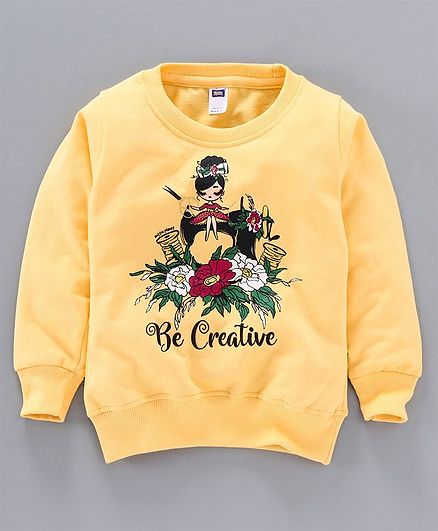 Nottie Planet Full Sleeves Be Creative Print Sweatshirt - Yellow