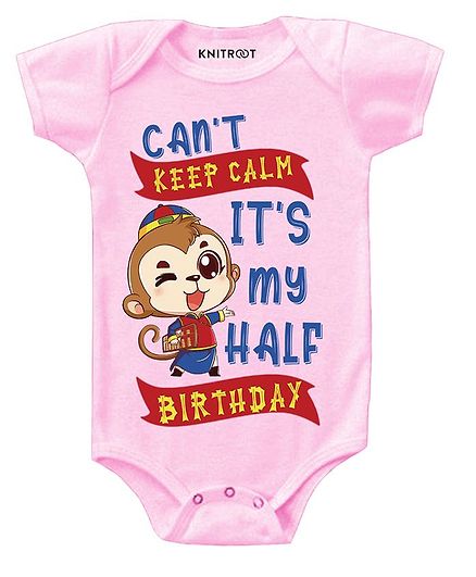 KNITROOT Short Sleeves Cant Keep Calm Its My Half Birthday Print Onesie - Pink