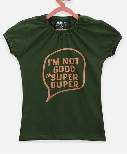 Lilpicks Couture Short Sleeves Slogan Print Top - Dark Green