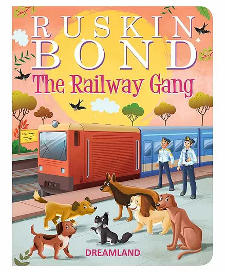 The Railway Gang Story Book By Ruskin Bond - English