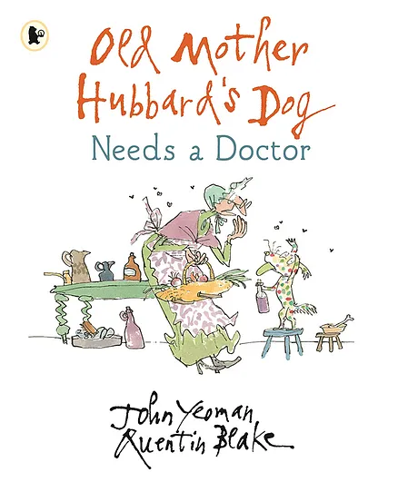Old Mother Hubbard's Dog Needs A Doctor - English