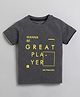 Polka Tots Half Sleeves T Shirt  Great Player Print - Grey