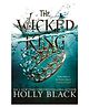 The Wicked King The Folk Of The Air 2 Book - English