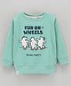 Ollypop Cotton Knit Full Sleeves Text Printed Sweatshirt - Green