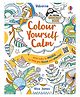 Usborne Colour Yourself Calm Book By Alice James - English