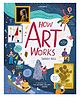 Usborne How Art Works by Sarah Hull - English