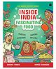 Harper Collins Inside India Fascinating Food - English