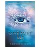 Unravel Me Story Books By Tahereh Mafi - English