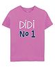 Zeezeezoo Rakhi Theme Half Sleeves Didi No 1 Printed Tee - Pink