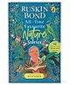 All Time Favourite Nature Stories by Ruskin Bond - English
