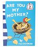 Are You My Mother by PD Eastman - English