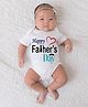 BLUSHES 100% Cotton Fathers Day Theme Half Sleeves Happy Fathers Day Text Printed Onesie - White