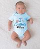 BLUSHES 100% Cotton Fathers Day Theme Half Sleeves My First Fathers Day Text Printed Onesie - Powder Blue