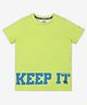 Ed-a-Mamma Half Sleeves Keep It Text Printed Tee - Green