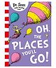 Oh the Places You'll Go Story Book by Seuss Dr - English