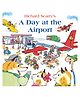 A Day At The Airport Picture Story Book By Richard Scarry - English