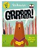 Grrrrr Picture Book By Rob Biddulph - English