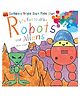 Fun To Draw: Robots & Aliens- English