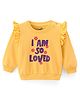 Doodle Poodle 100% Cotton Light Weight Looper Knit Full Sleeves Sweatshirt with Text Print & Frill Detailing - Yellow