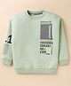 Little Kangaroos Fleece Knitted Full Sleeves Sweatshirt With Text Print - Sea Green