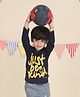 Polka Tots Cotton Full Sleeves Just Be Kind Printed Tee - Blue