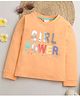 Tiny Girl Cotton Full Sleeves Girl Power Text Printed Tee - Peach