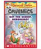 Geronimo Stilton - Cavemice 09: Get The Scoop, Geronimo! - English