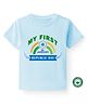 BLUSHES 100% Cotton Republic Day Theme Half Sleeves My First Republic Day Text Printed Tee - Powder Blue