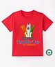 BLUSHES 100% Cotton Republic Day Theme Half Sleeves Happy Republic Day Text Printed Tee - Red