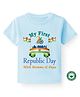 BLUSHES 100% Cotton Republic Day Theme Half Sleeves My First Republic Day With Mumma & Papa Text Printed Tee - Powder Blue