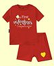 The Peppy Tend Valentines Day Theme 100% Cotton Half Sleeves My First Valentines With Mumma & Papa Text Printed Tee With Coordinating Shorts Set - Red