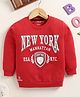 Biskid Cotton Full Sleeves New York Text Printed Sweatshirt - Red