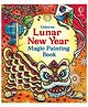Usborne Lunar New Year Magic Painting Book - English