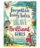 Usborne Forgotten Fairy Tales of Brave and Brilliant Girls book by Usborne-English.