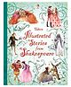 Usborne Illustrated Stories from Shakespeare - English