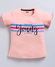 Kidcity Soft Cotton Sinker Half Sleeves Young Text Printed Top - Peach